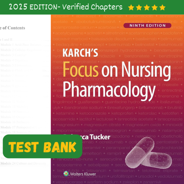 Karch’s Focus on Nursing Pharmacology 9th Edition by Rebecca Tucker Test Bank