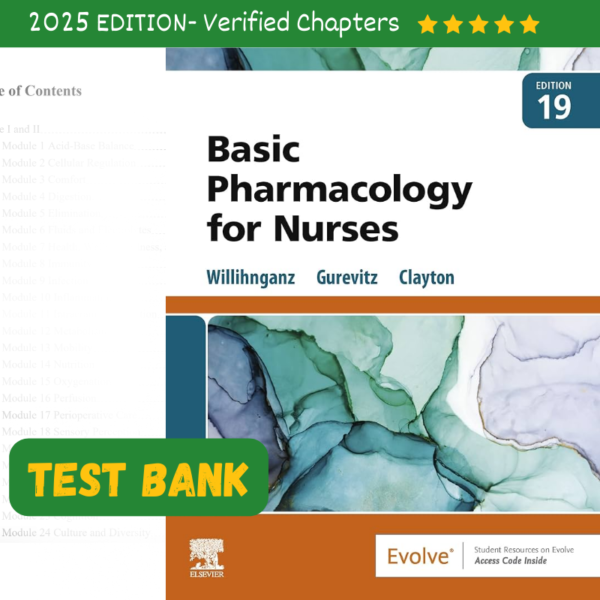 Claytons Basic Pharmacology for Nurses 19th Edition Michelle Willihnganz Test bank