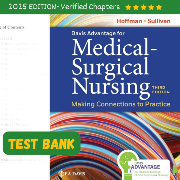 Davis Advantage for Medical surgical Nursing Making Connections to Practice 3rd Edition Hoffman Test Bank