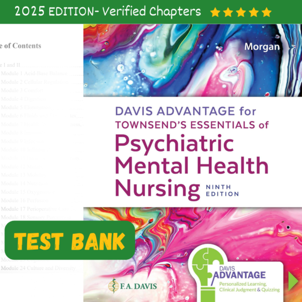 Davis Advantage for Townsends Essentials of Psychiatric Mental Health Nursing 9th Test bank