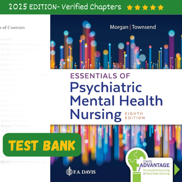 Test Bank Essentials of Psychiatric Mental Health Nursing Concepts of Care in Evidence-Based Practice 8th edition Morgan