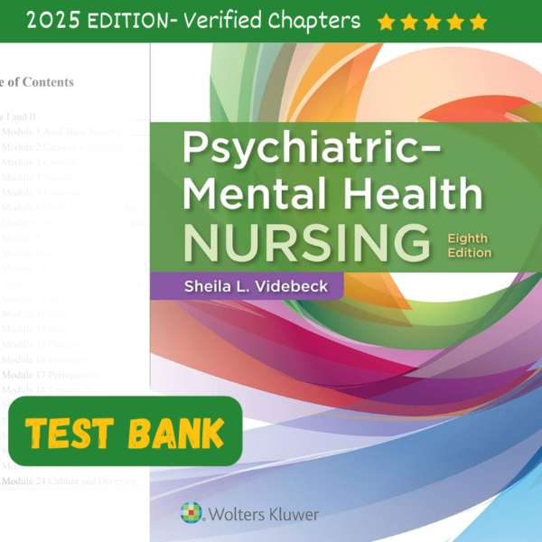 Test Bank Psychiatric-Mental Health Nursing 8th by Videbeck