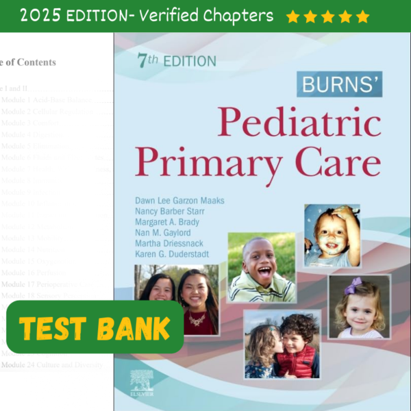 Burns Pediatric Primary Care 7th Edition TEST BANK