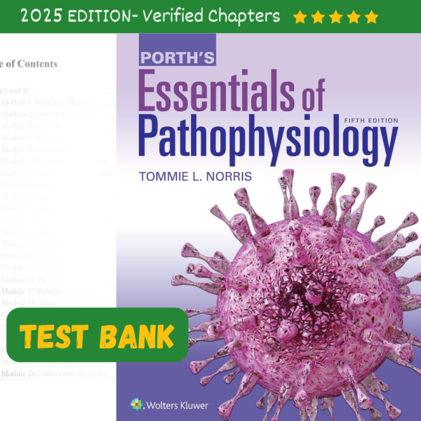 Test Bank For Porth's Essentials of Pathophysiology 5th Edition by Tommie L Norris